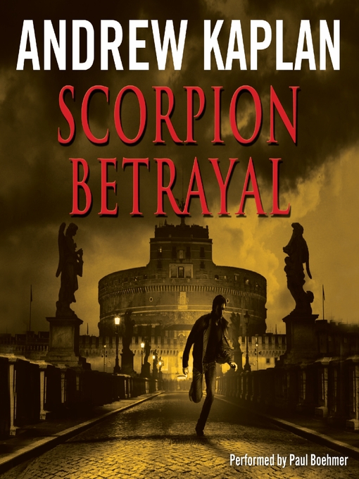Title details for Scorpion Betrayal by Andrew Kaplan - Wait list